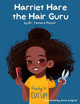 Harriet Hare the Hair Guru by Anna Angrick
