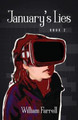 January's Lies - Book 2 by William Farrell