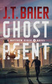 Ghost Agent by J T Baier