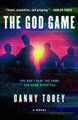 The God Game Danny Tobey 9781250757227
