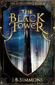 The Black Tower J B Simmons 9781949785128