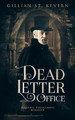 The Dead Letter Office by Gillian St Kevern