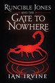 Runcible Jones and the Gate to Nowhere by Ian Irvine