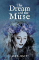 The Dream and the Muse Jake Burnett 9781734664225