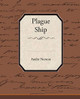 Plague Ship Andre Norton 9781438522111