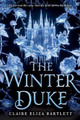 The Winter Duke Claire Eliza Bartlett 9780316417334