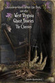 West Virginia Ghost Stories by Jannette Quackenbush