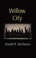 Willow City David R Beshears 9781947231351