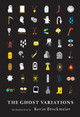 The Ghost Variations by Kevin Brockmeier