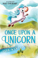 Once Upon a Unicorn Isla Wynter 9781913556426