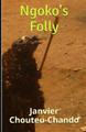 Ngoko's Folly by Janvier Chouteu-Chando