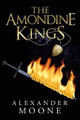 The Amondine Kings by Alexander Moone