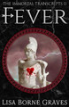 Fever by Lisa Borne Graves