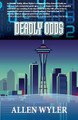 Deadly Odds by Allen Wyler