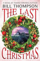The Last Christmas by Bill Thompson