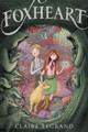 Foxheart by Claire Legrand