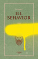 Ill Behavior by M. Stevens
