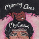 Mommy Does My Crown by Porcha Packer