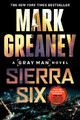 Sierra Six Mark Greaney 9780593099018