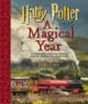 Harry Potter: A Magical Year -- The Illustrations of Jim Kay by J K Rowling