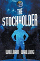 The Stockholder William Walling 9781951530754