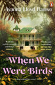 When We Were Birds: Winner of the OCM Bocas Prize for Caribbean Literature and the Author's Club First Novel Award 2023 Ayanna Lloyd Banwo 9780241991633