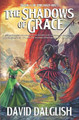 The Shadows of Grace by David Dalglish