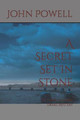 A Secret Set In Stone by John Powell