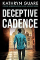 Deceptive Cadence by Kathryn Guare
