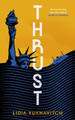 Thrust Lidia Yuknavitch 9781838857820
