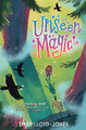 Unseen Magic Emily Lloyd-Jones 9780063057999