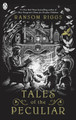 Tales of the Peculiar Ransom Riggs 9780141371658