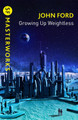 Growing Up Weightless by John M. Ford