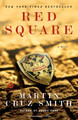 Red Square: A Novel Martin Cruz Smith 9780345497727