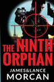 The Ninth Orphan Lance Morcan 9780473193133