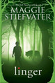 Linger (Shiver, Book 2) by Maggie Stiefvater