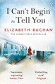 I Can't Begin to Tell You by Elizabeth Buchan