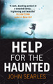 Help for the Haunted John Searles 9780751555905