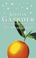The Orange Girl Jostein Gaarder 9780753819920