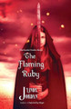 The Flaming Ruby by Linda Jordan