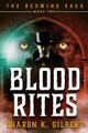 Blood Rites by Sharon K Gilbert