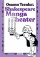 Shakespeare Manga Theater by Osamu Tezuka