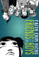 Friends With Boys: A Coming of Age YA Graphic Novel with a Paranormal Twist Faith Erin Hicks 9781035041435
