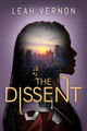 The Dissent by Leah Vernon