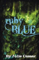 Ruby Blue by Julie Cassar