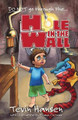 Hole in the Wall by Tevin Hansen (Handersen Publishing LLC)