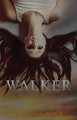 Walker by Michelle Flick