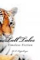 Tall Tales by D L Koppelberger