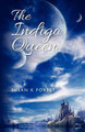 The Indigo Queen by Susan K Forest