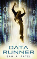 Data Runner by Sam A, Patel